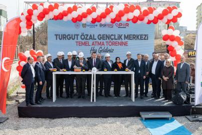 Turgut Özal Gençlik Merkezi'nin temeli atma töreni gerçekleştirildi