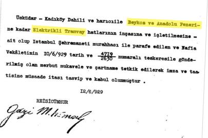 Atatürk'ün 97 yıl önce imzaladığı tramvay projesi ortaya çıktı