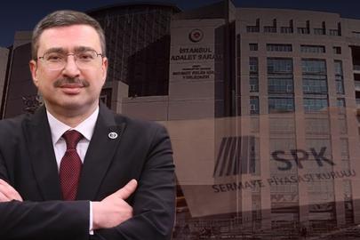 Fon soruşturmasında yeni gelişme. Eski SPK Başkanı için karar verildi